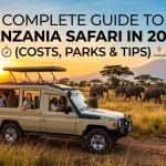 Complete Guide to Tanzania Safari in 2026 (Costs, Parks & Tips)